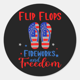 Flip Flops Fireworks And Freedom American Flag 4th Classic Round Sticker