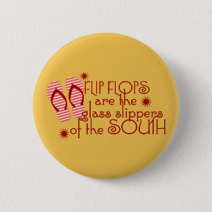 Flip Flops....glass slippers of the south 2 Inch Round Button