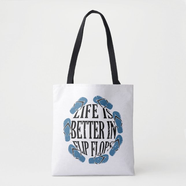 Flip Flops - Life In Flip Flops Tote Bag (Front)