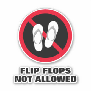 Flip Flops not allowed sign custom vinyl stickers