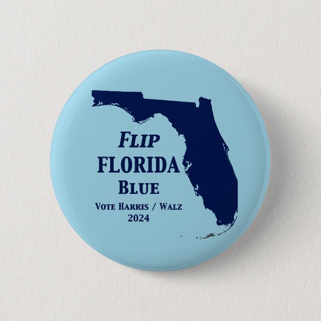 Flip Florida Blue in 2024 2 Inch Round Button (Front)