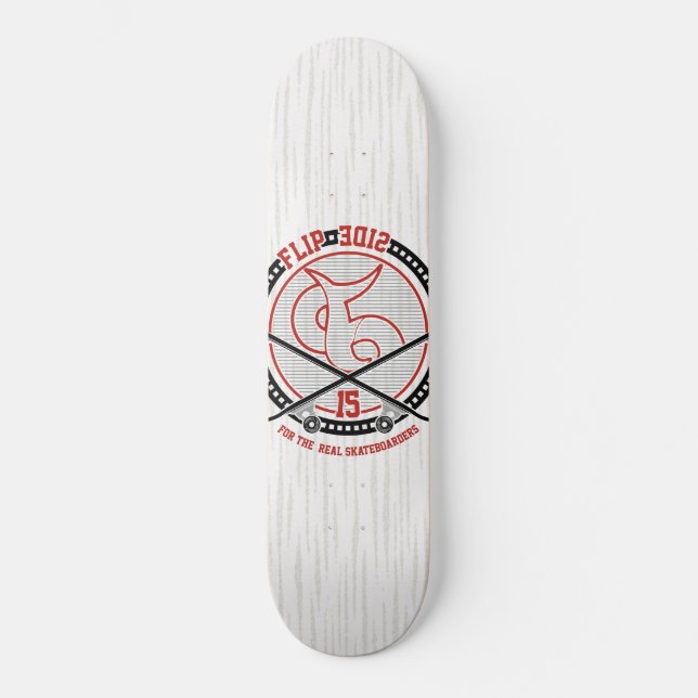 Flip Side For The Real Skateboarders Skateboard (Front)