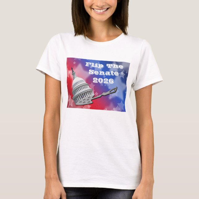 Flip The Senate Vote 2026 T-Shirt (Front)