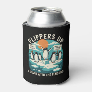 Flippers Up I Stand With Penguins Funny Resist Can Cooler