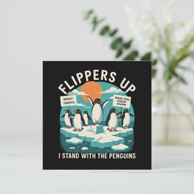 Flippers Up I Stand With Penguins Funny Resist  Invitation (Standing Front)
