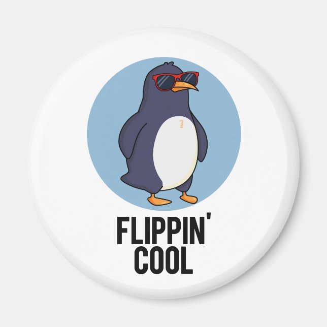 Flippin Cool Cute Penguin Pun Magnet (Front)