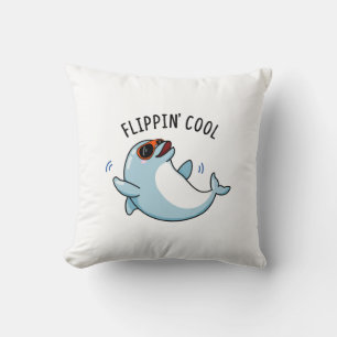 Flippin Cool Funny Dolphin Pun  Throw Pillow