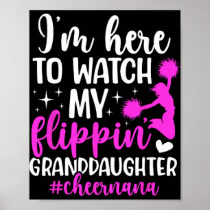 Flippin' Granddaughter Cheer Nana Of A Cheerleader Poster