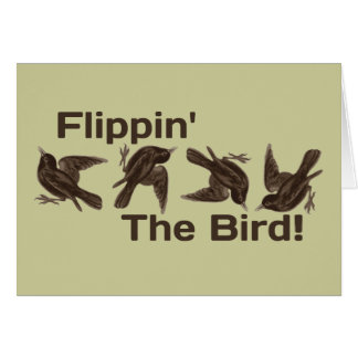 Flippin' The Bird