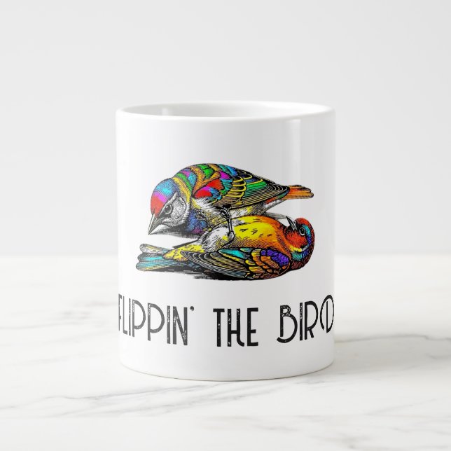 FLIPPIN' THE BIRD LARGE COFFEE MUG (Front)