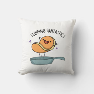 Flipping Fantastic Funny Pancake Pun Throw Pillow