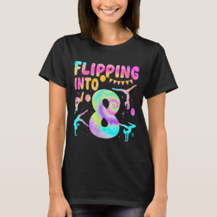 Flipping Into 8 Years Old Birthday Girl Gymnast T-Shirt