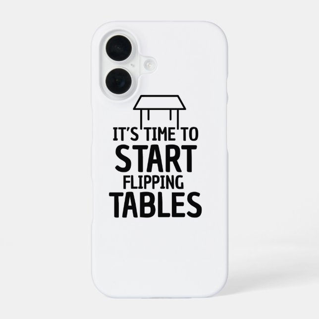 Flipping Tables Phone Case (Back)