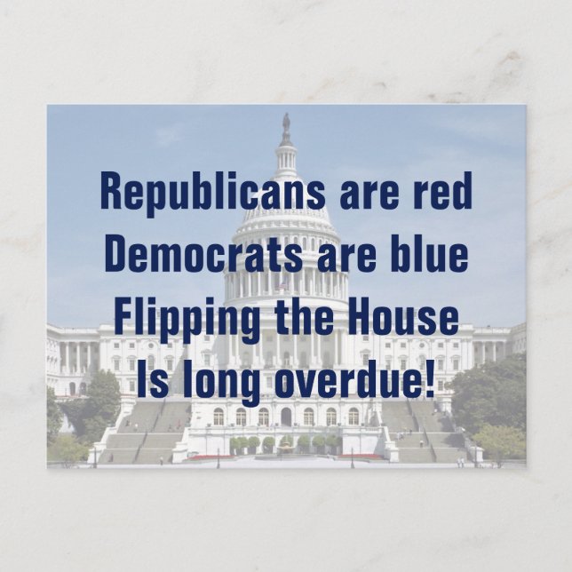 Flipping The House of Representatives Postcard (Front)