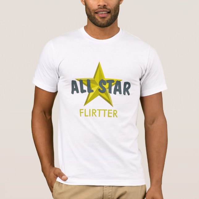 Flirt Shirt! T-Shirt (Front)