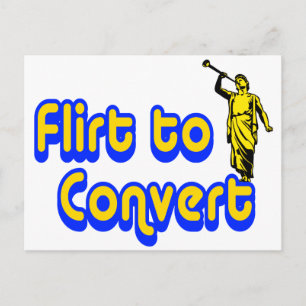 Flirt to Convert Postcard
