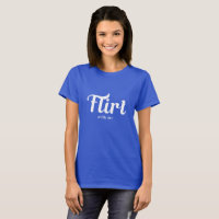 FLIRT with Me Funny Retro Modern Graphic Fashion
