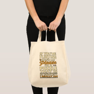 Flirting With Me Please Confused Puzzle Funny Tote Bag