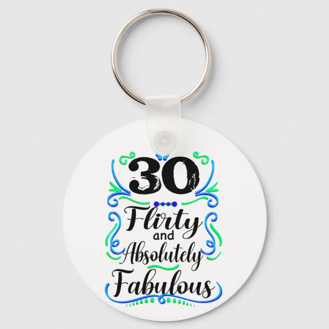 Flirty Absolutely Fabulous, Personalized Birthday Keychain (Front)