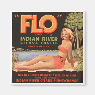 "Flo" Indian River Fruit Magnet