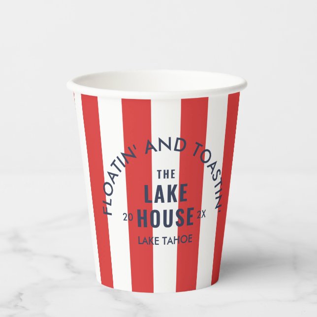 Floatin' And Toastin' The Lake House Red Stripe Paper Cups (Front)