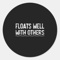 Floats Well With Others, Funny Summer Joke, Lazy T
