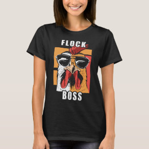 Flock Boss flock Boss Huhn Love  Roosters  2 T-Shirt