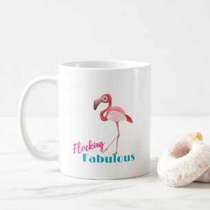 Flocking Fabulous Typography w/ Pink Flamingo Coffee Mug