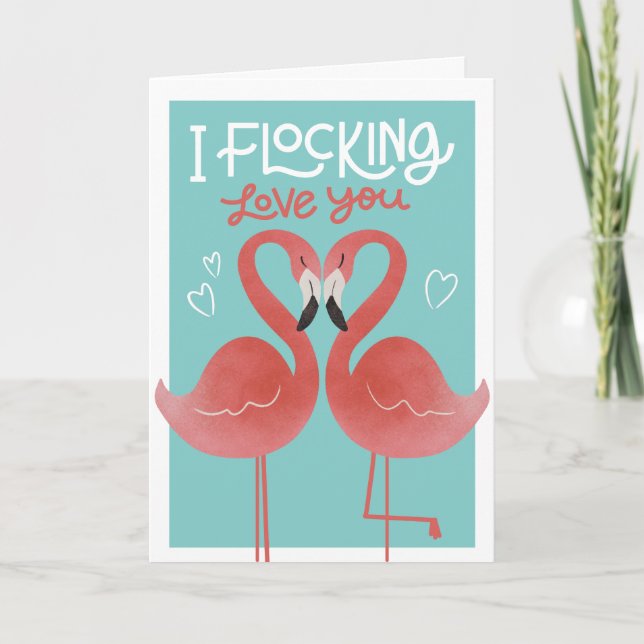 Flocking Love You Flamingo Valentine Greeting Card (Front)