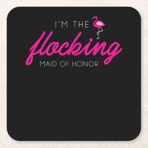 Flocking Maid Of Honour Flamingo Bachelorette Part Square Paper Coaster