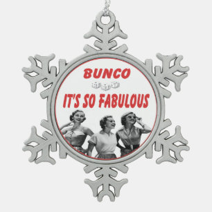 Flocon De Neige Bunco C'est tellement fabuleux ornement