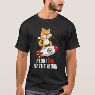 Floki Inu To The Moon Cool Floki Inu Coin Astronau T-Shirt