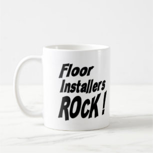 Floor Installers Rock! Mug