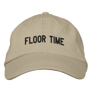 "Floor Time" Embroidered Hat
