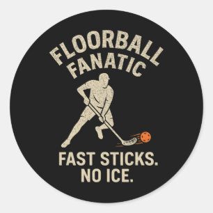 Floorbyll Fanatic Fast Sticks Indoor Hockey Team S Classic Round Sticker