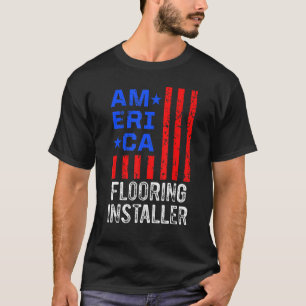 Flooring Installer Contractor Floor Installation T-Shirt