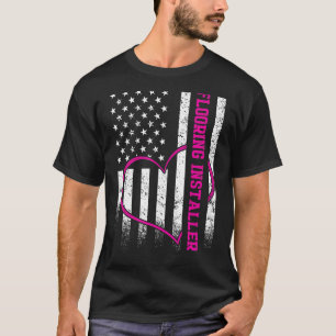 Flooring Installer Contractor Floor Installation T-Shirt