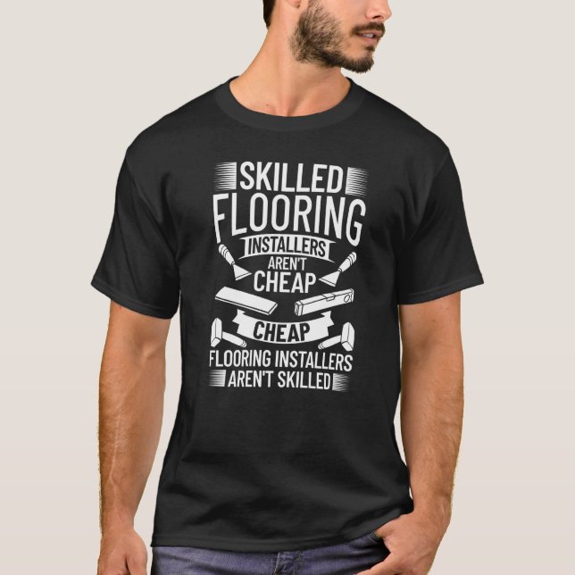 Flooring Installer Floor Installation Contractor L T-Shirt (Front)