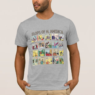“Flops of N. America” T-Shirt