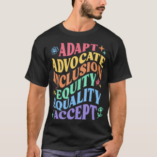 Floral Accept Adapt Advocate Inclusion T-Shirt