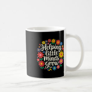 Floral Aesthetic Helping Little Minds Grow Teacher Coffee Mug