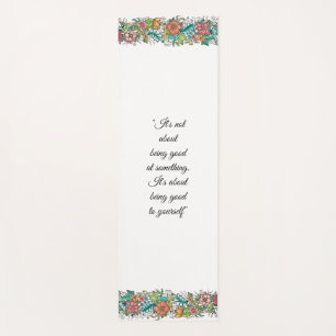 Floral art yoga mat - customize your quote