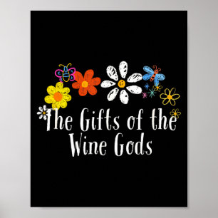 Floral Artwork Vintage, The Of The Wine Gods Sayin Poster