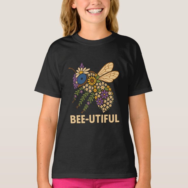 Floral Bee Fusion Bee-Utiful T-Shirt (Front)