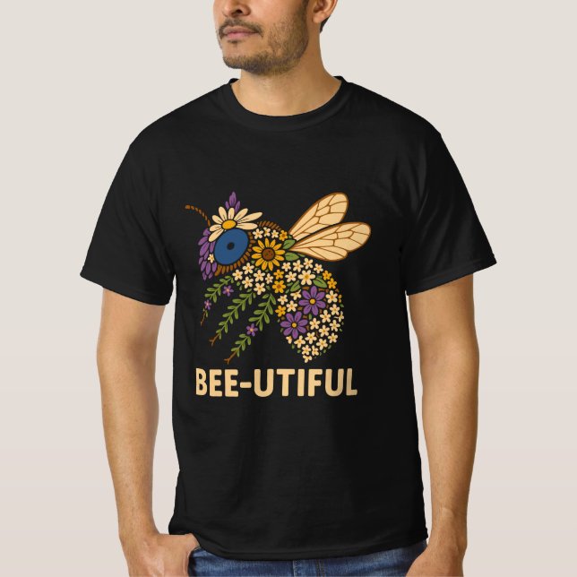 Floral Bee Fusion Bee-Utiful T-Shirt (Front)