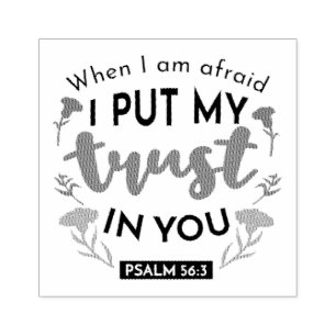 Floral Bible Verse Art 'I Put My Trust in You' Rubber Stamp