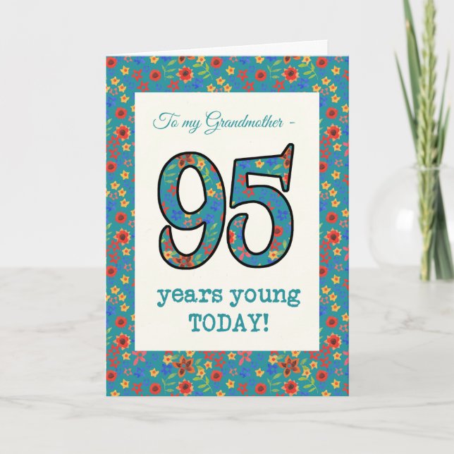 Floral Birthday Card 95 Years Young Grandmother (Front)