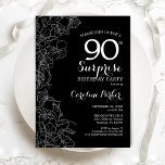 Floral Black White Surprise 90th Birthday Party Invitation<br><div class="desc">Floral Black White Surprise 90th Birthday Party Invitation. Minimalist modern design featuring botanical accents and typography script font. Simple floral invite card perfect for a stylish female surprise bday celebration. Can be customized to any age. Printed Zazzle invitations or instant download digital printable template.</div>