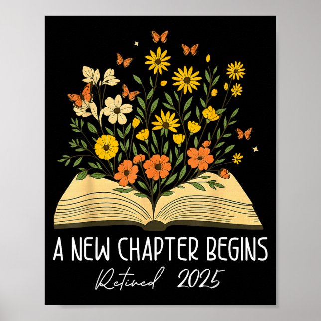 Floral Book A New Chapter Begins Retired Retiremen Poster (Front)