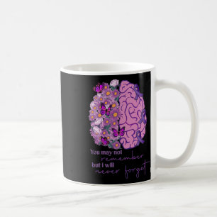 Floral Brain Not Remember Never Forget Heimerheime Coffee Mug